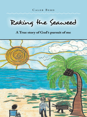 cover image of Raking the Seaweed